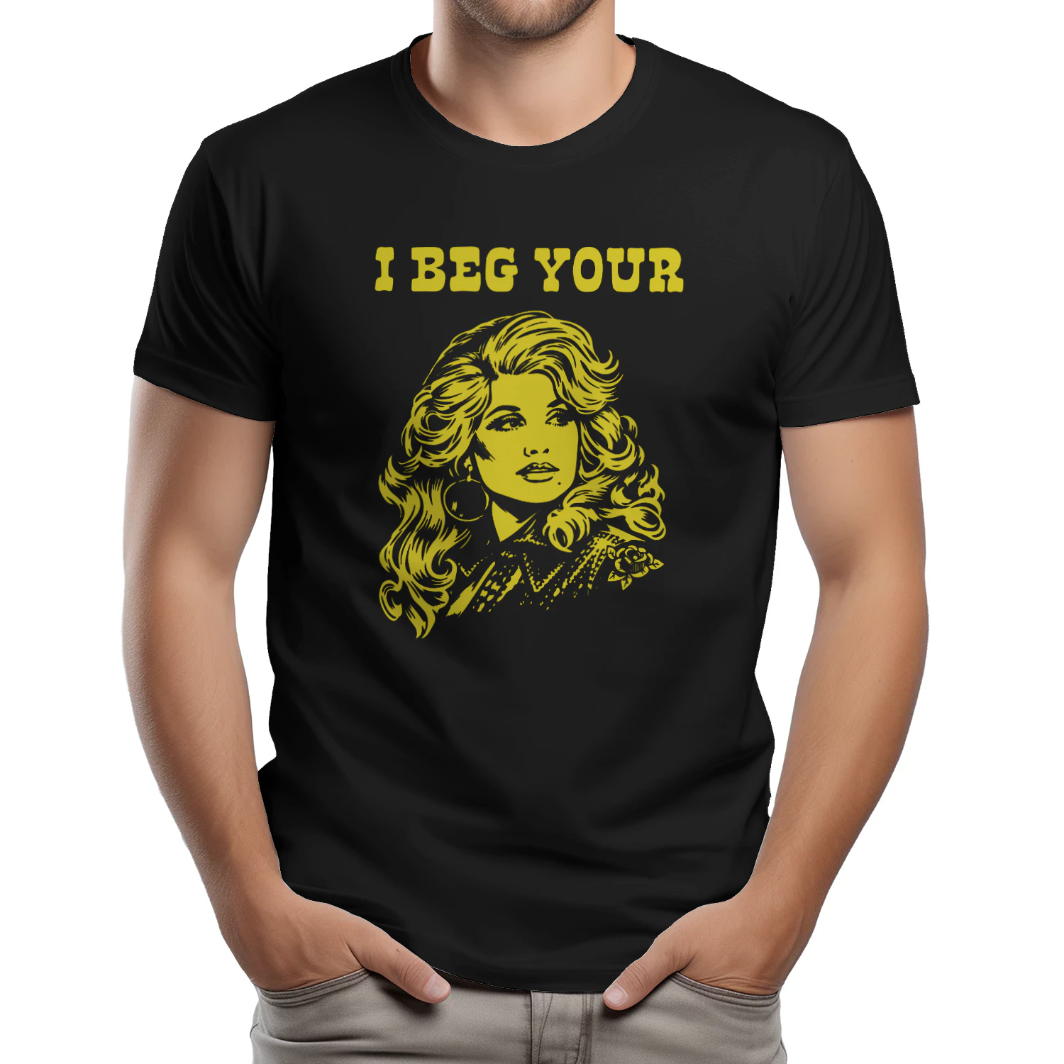 I Beg Your Parton Shirt