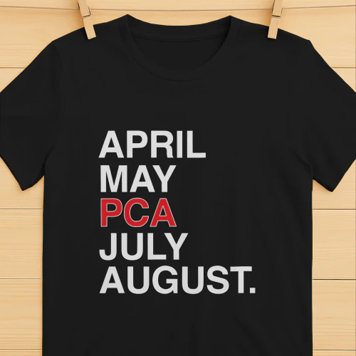 April May Pca July August Shirt