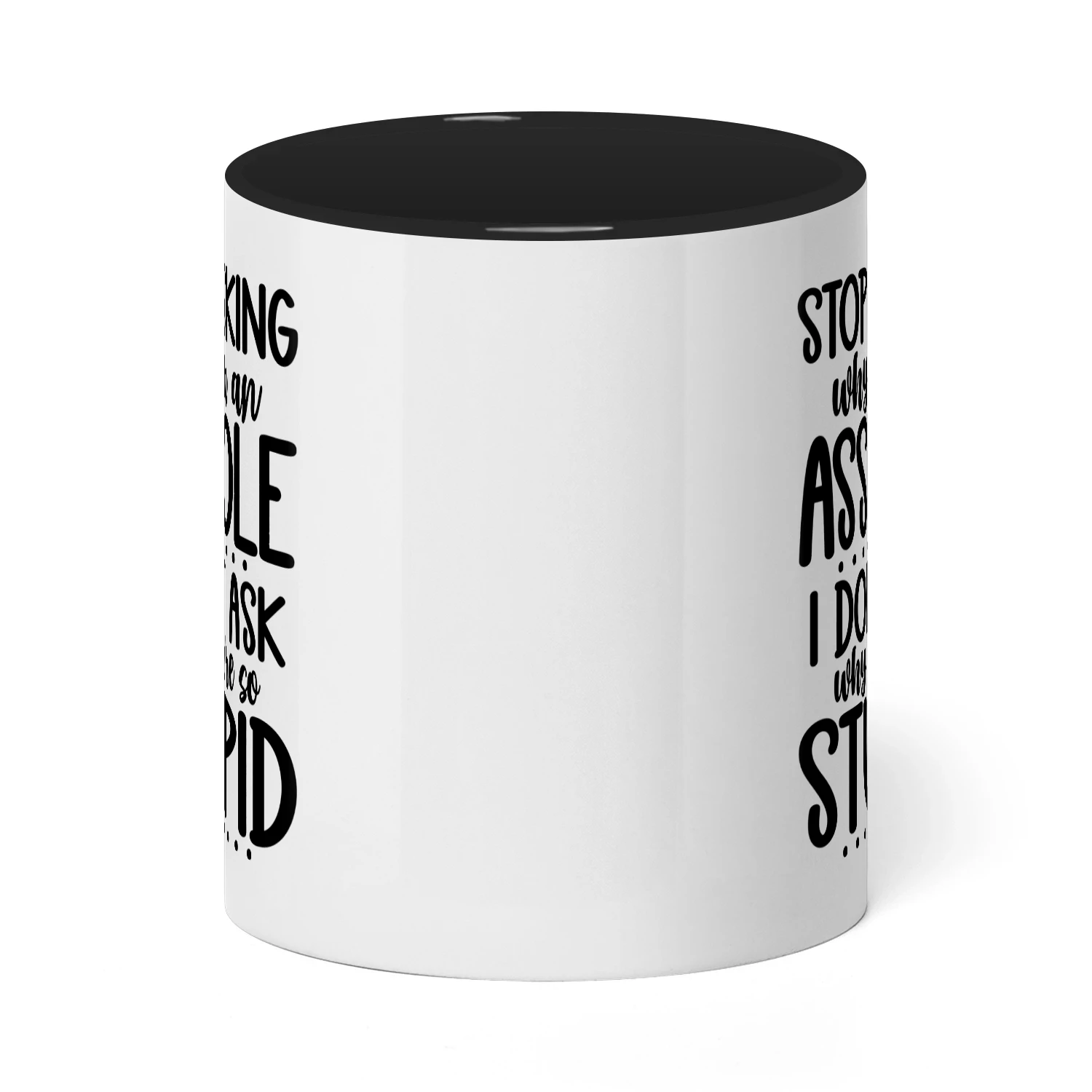 Stop asking why i'm an asshole
