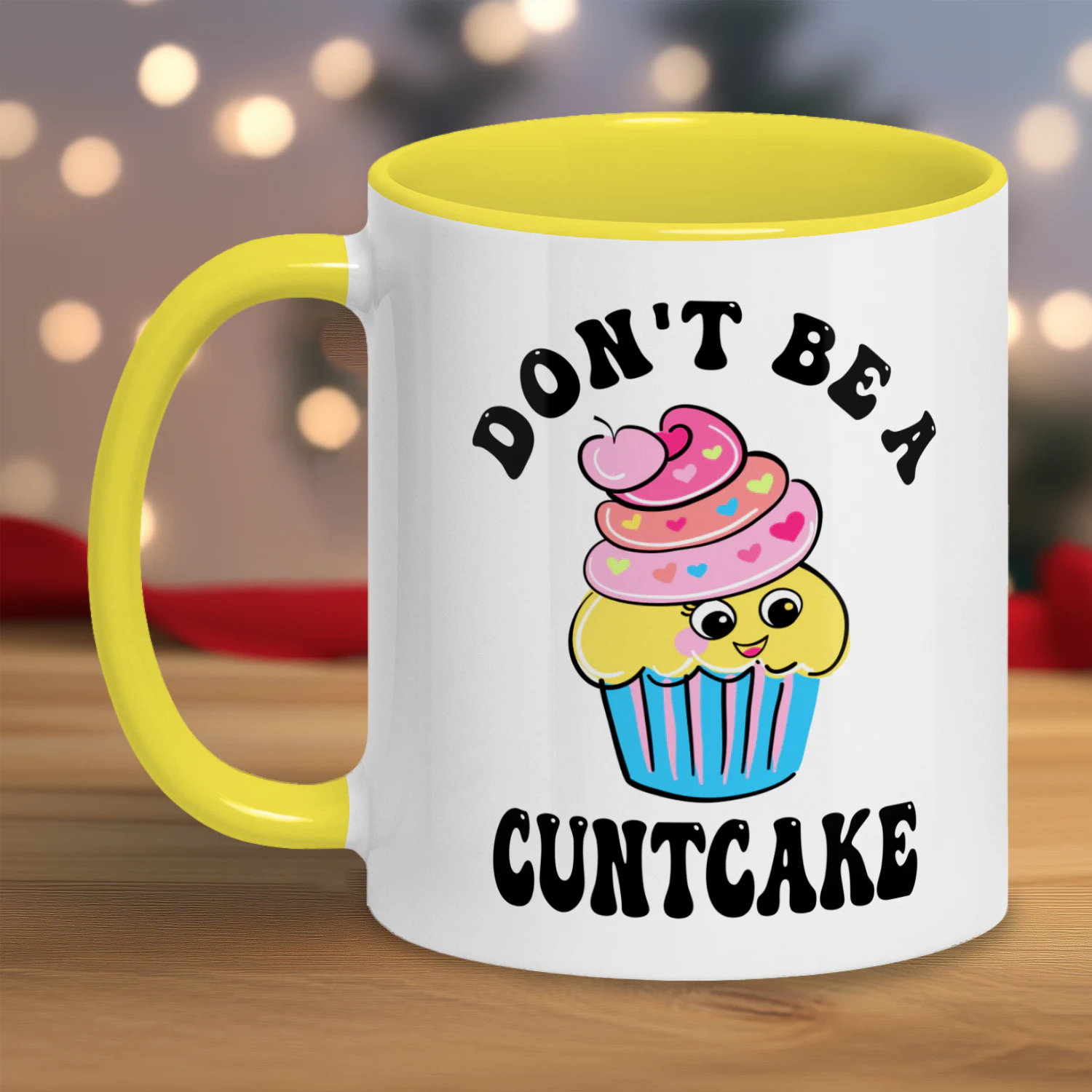 don't be a cuntcake