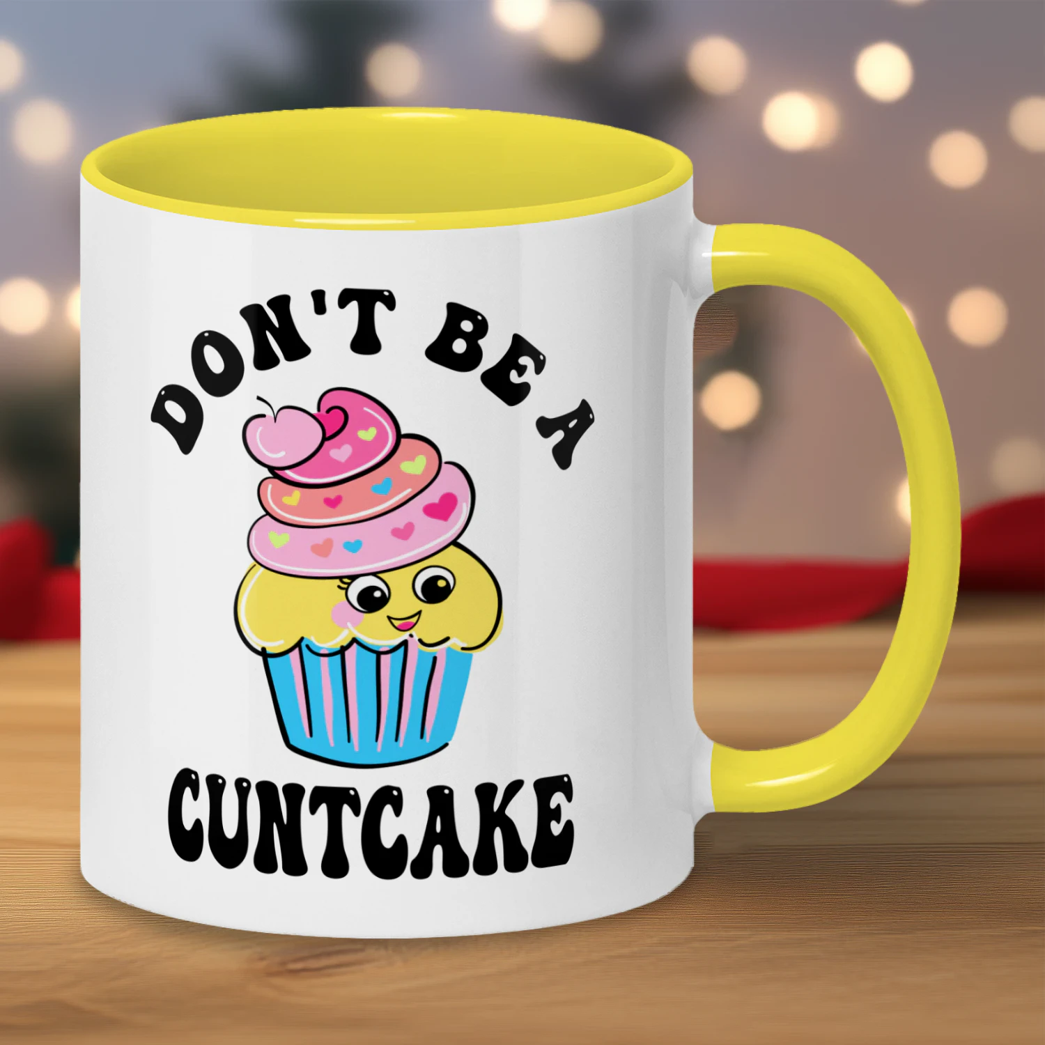 don't be a cuntcake