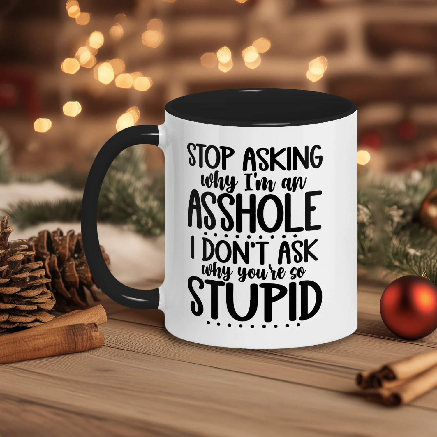 Stop asking why i'm an asshole