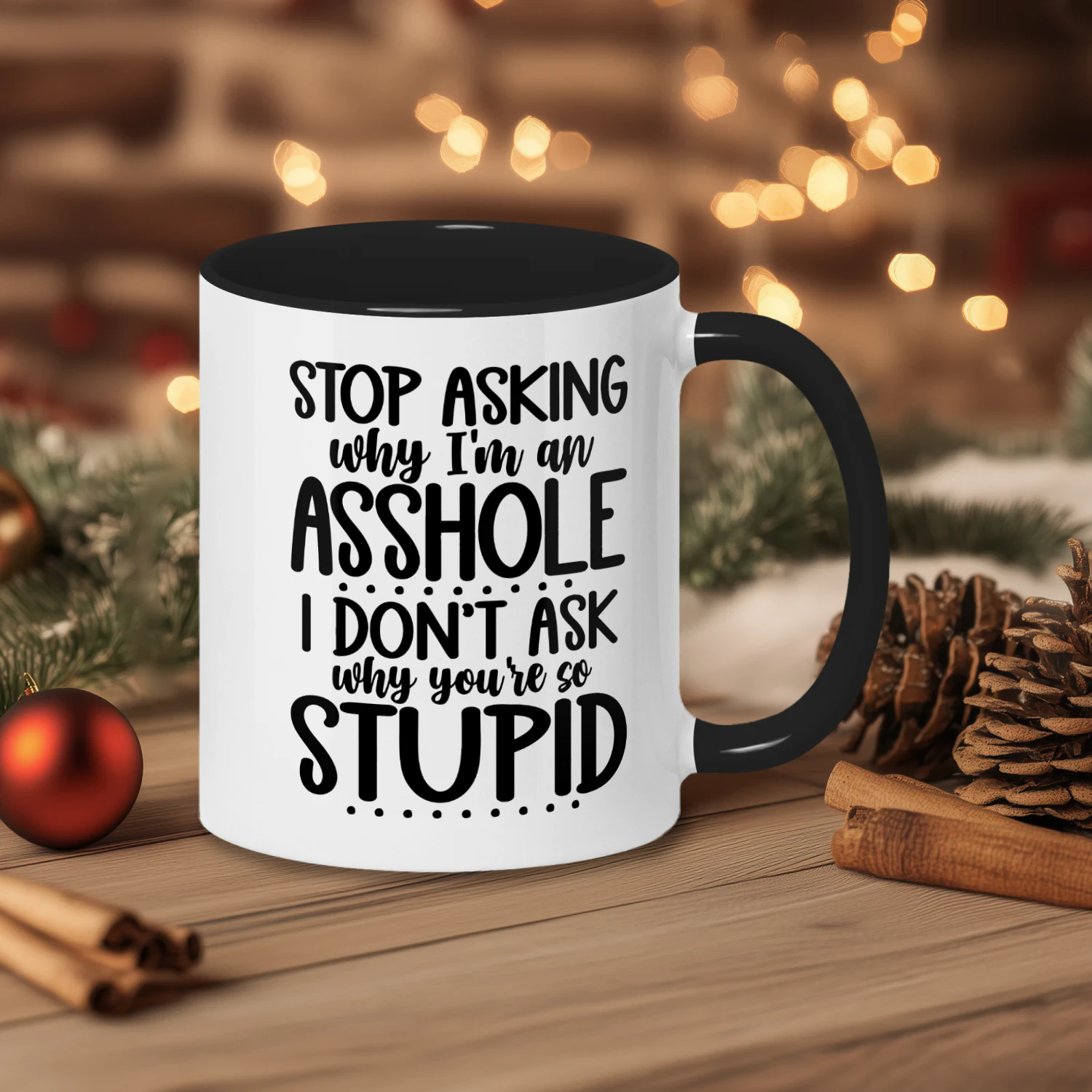 Stop asking why i'm an asshole