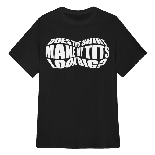 does this shirt make my tits
