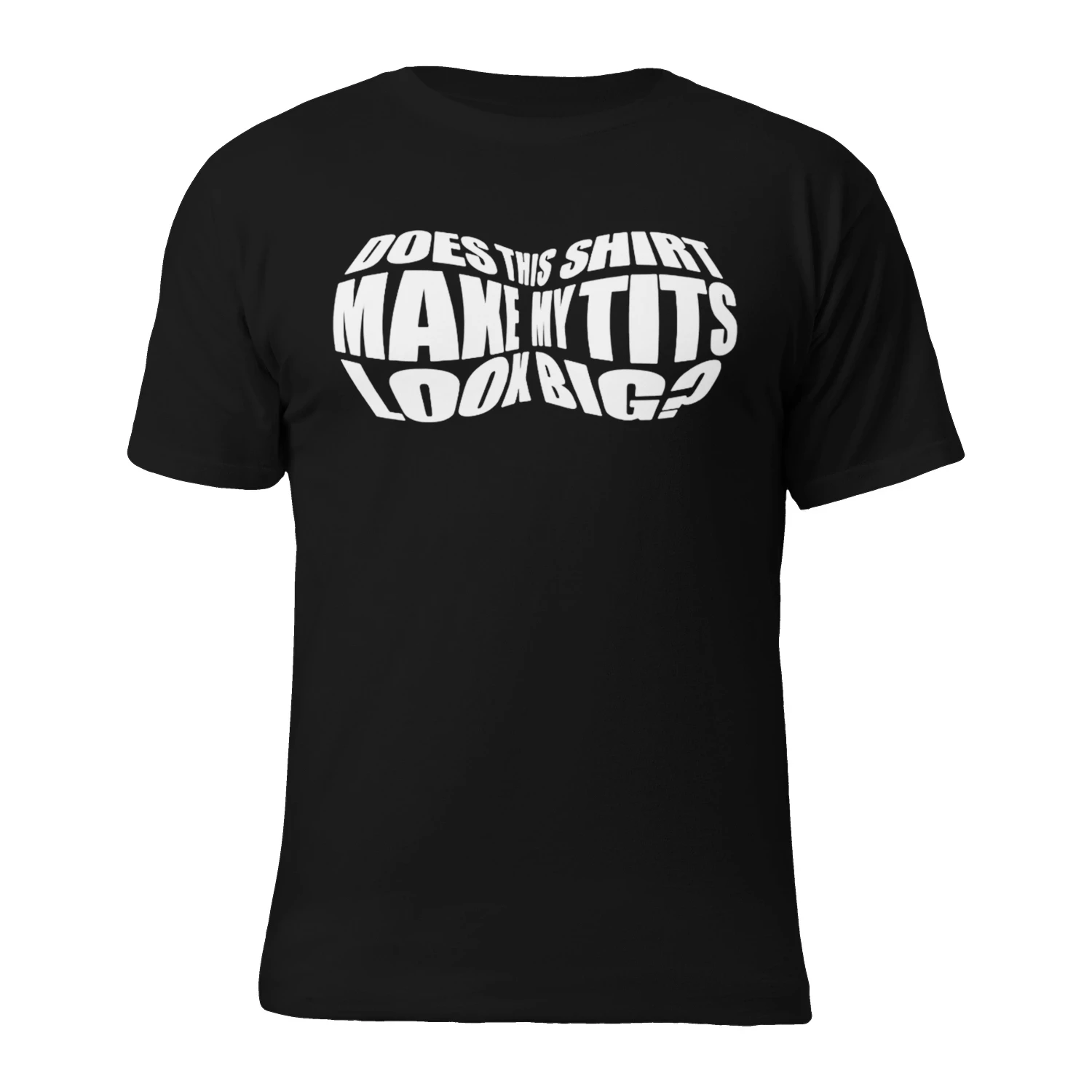 does this shirt make my tits