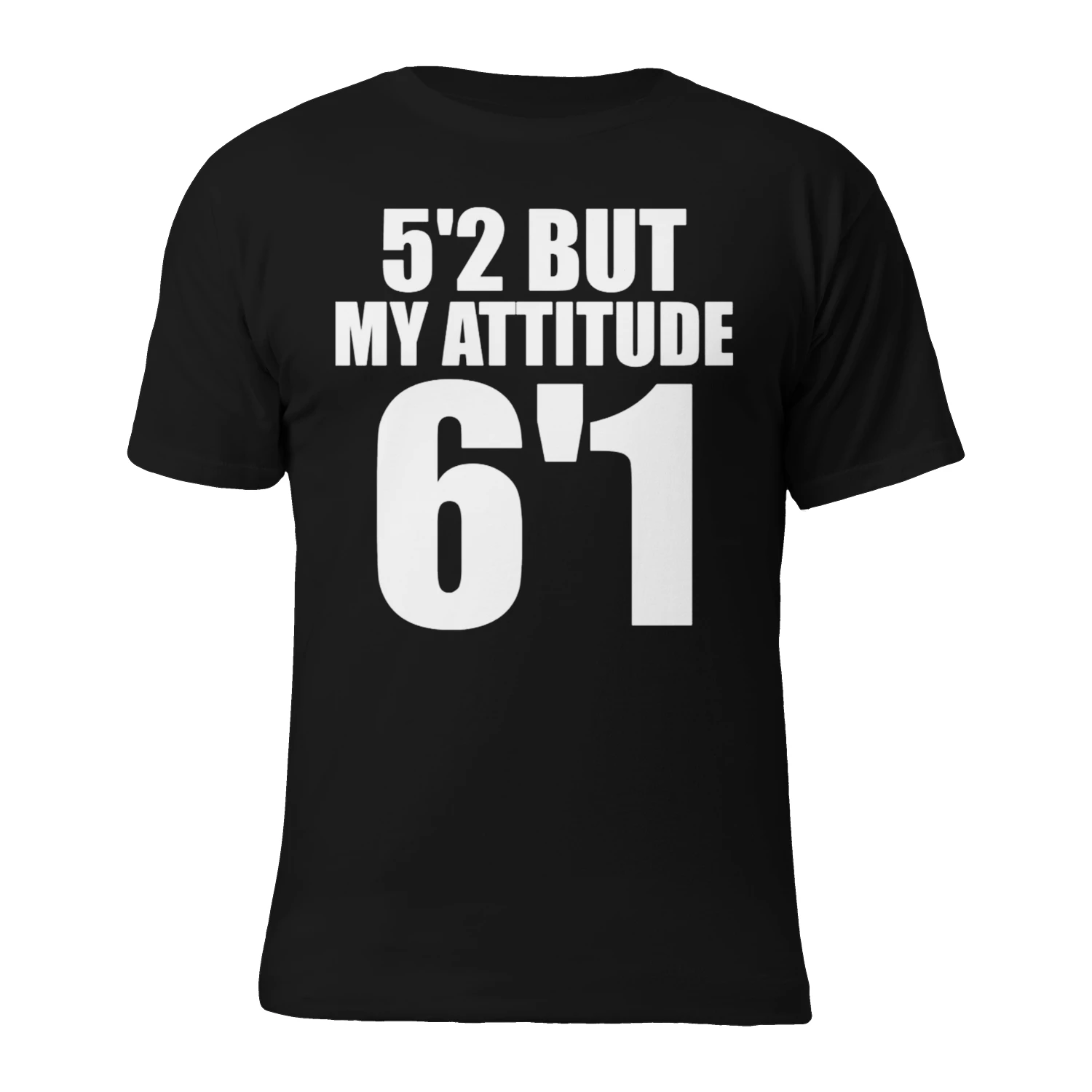5'2 but my attitude 6'1