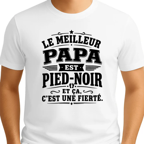 Le meilleur papa est Pied-Noir