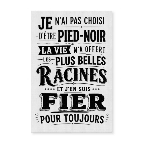  LES PLUS BELLES RACINES ET J'EN SUIS FIER POUR TOUJOURS