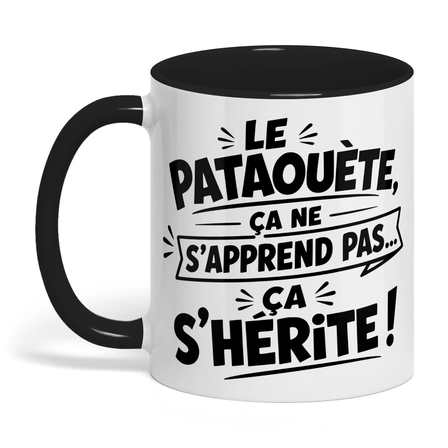 Le Pataouète, ça ne s'apprend pas... ça s'hérite