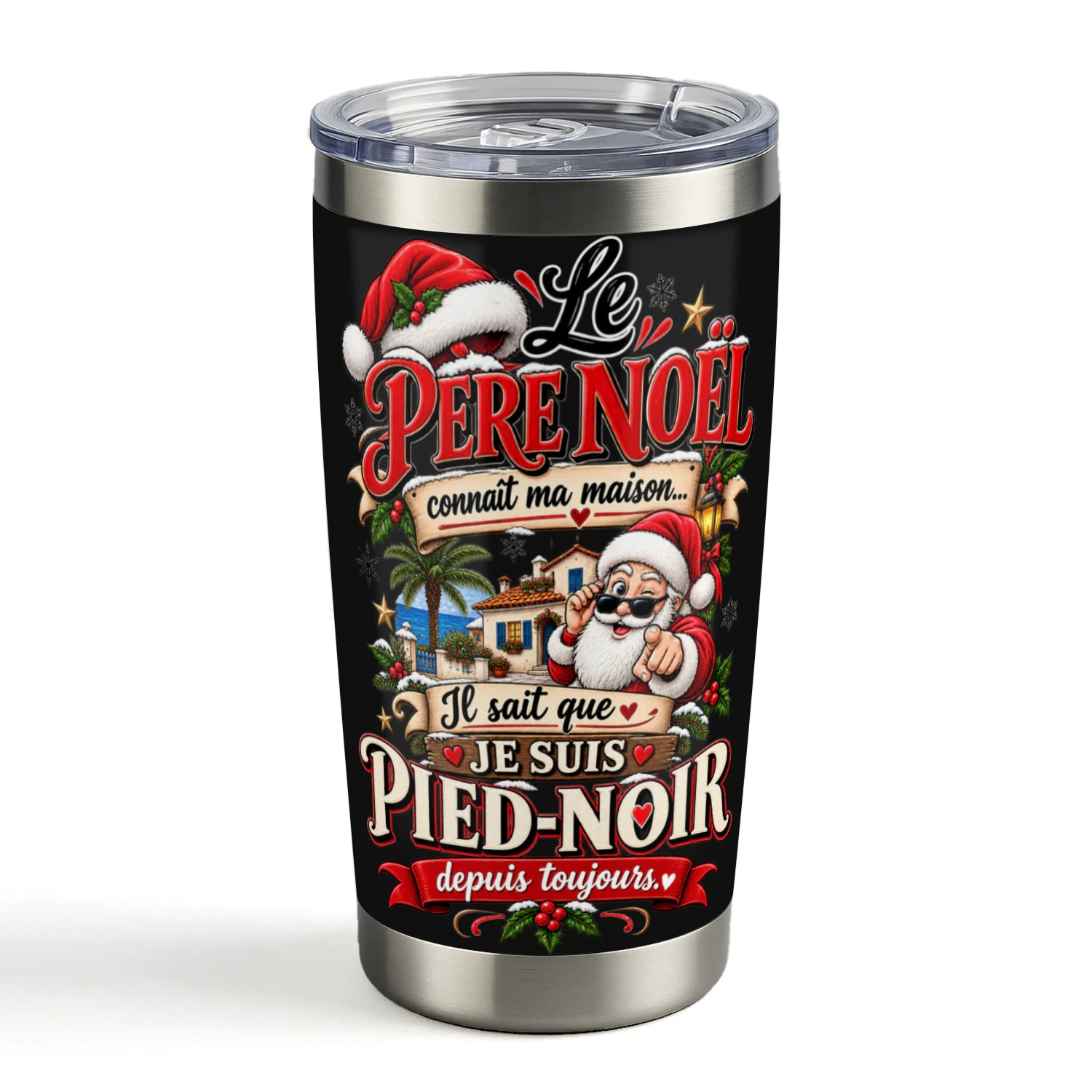 Le Père Noël connaît ma maison... Il sait que je suis Pied-Noir depuis toujours