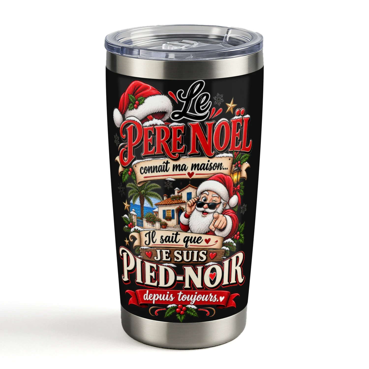 Le Père Noël connaît ma maison... Il sait que je suis Pied-Noir depuis toujours