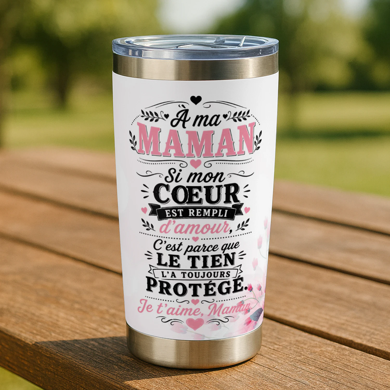 À ma maman  Si mon cœur est rempli d'amour,  C'est parce que le tien  L'a toujours protégé. Je t'aime, Maman.