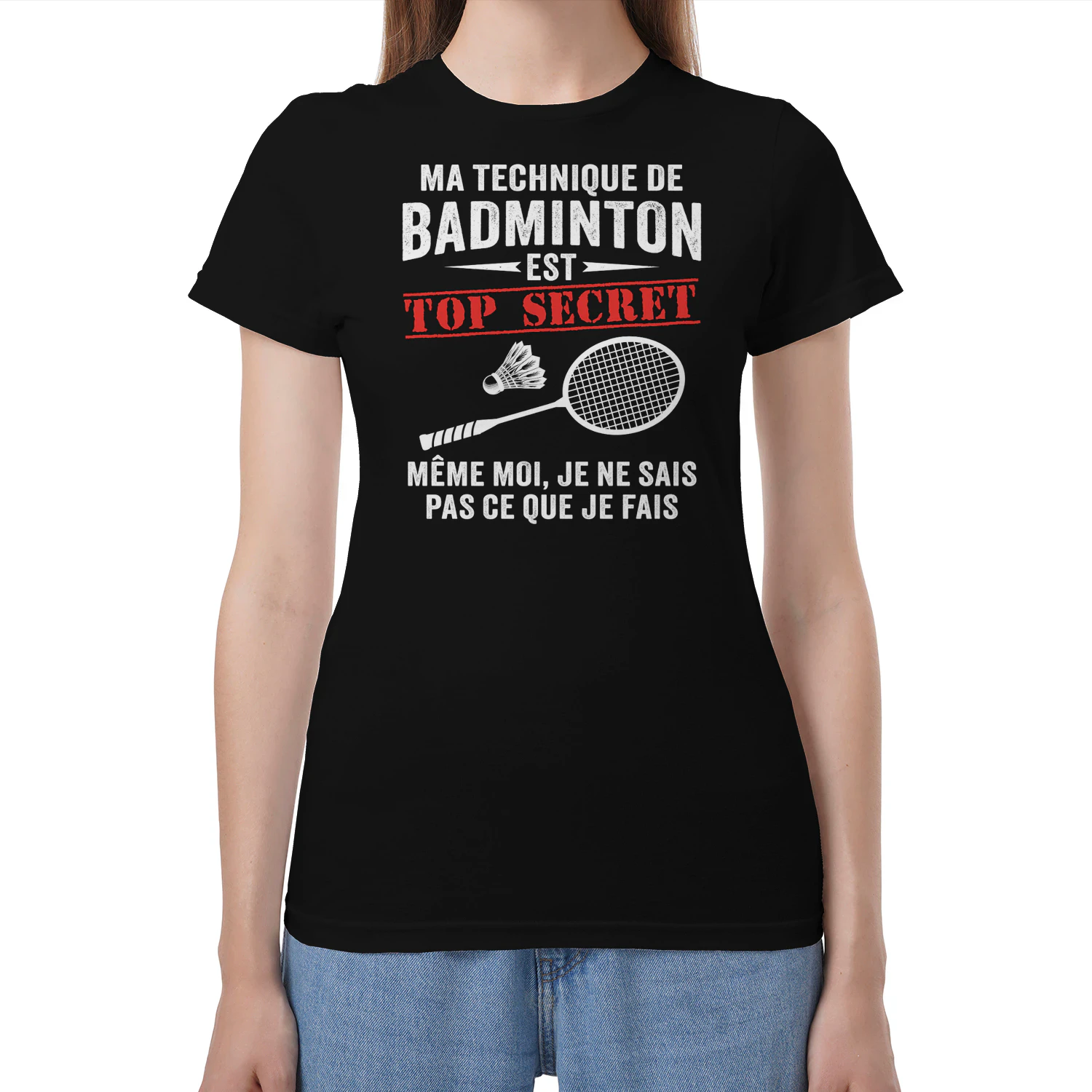 Ma Technique De badminton Est Top Secrète Même Moi Je Ne Sais Pas Ce Que Je Fais