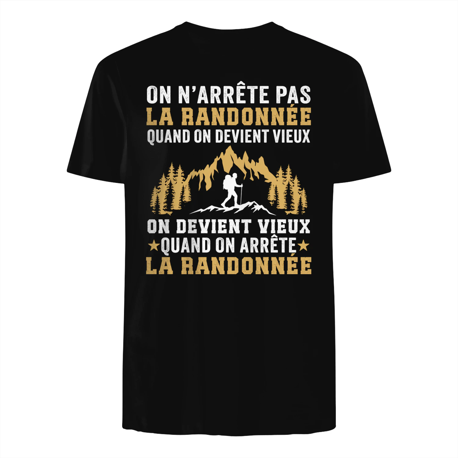 On n’arrête pas la randonnée quand on devient vieux, on devient vieux quand on arrête la randonnée