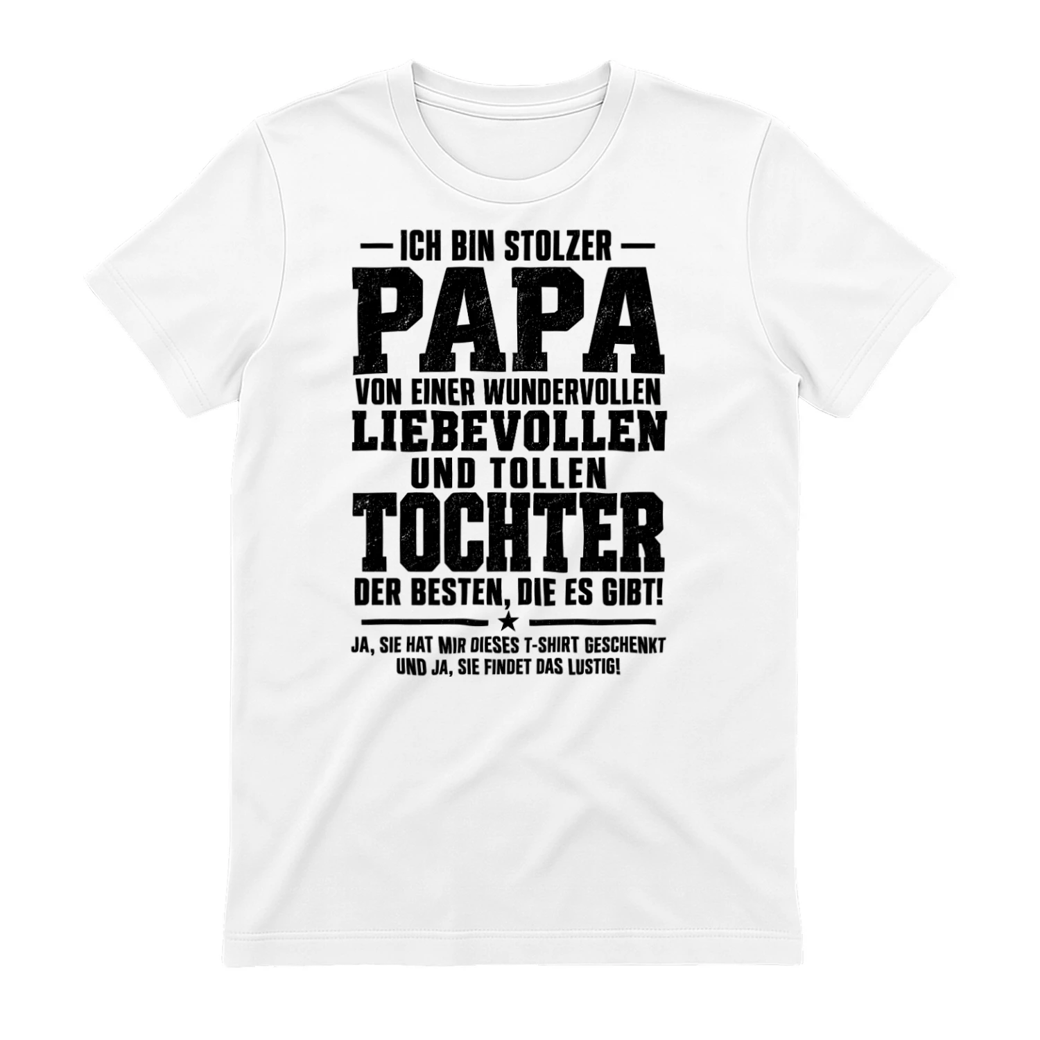 Ich Bin Stolzer Papa Wunderbare Tochter Familie Humor T-shirt