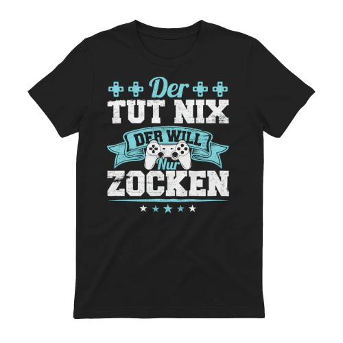 Der Tut Nix Der Will Nur Zocken Gamer PC Controller