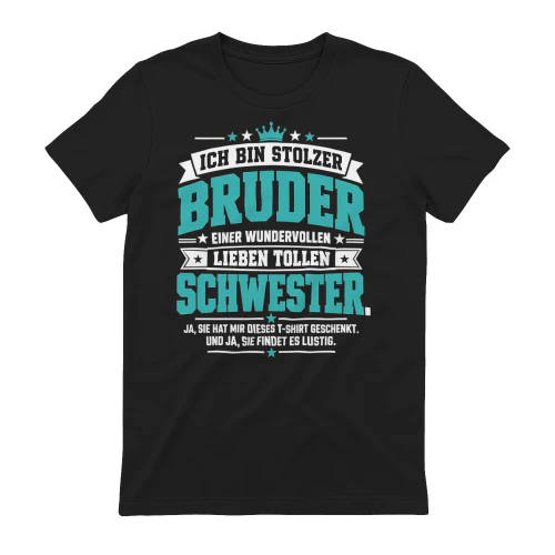Ich Bin Stolzer Bruder Wunderbare Schwester Familie Humor