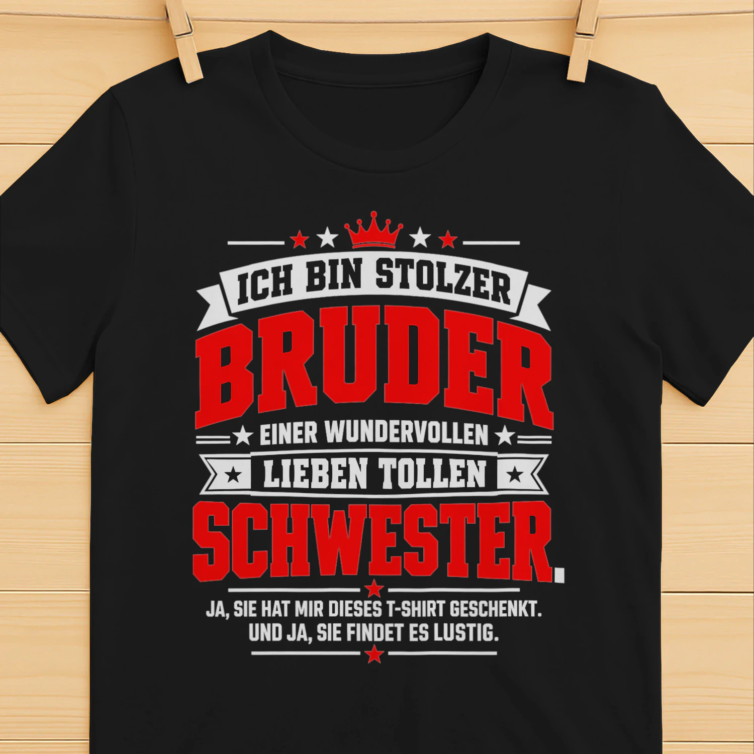 Ich Bin Stolzer Bruder Wunderbare Schwester Familie Humor T-shirt