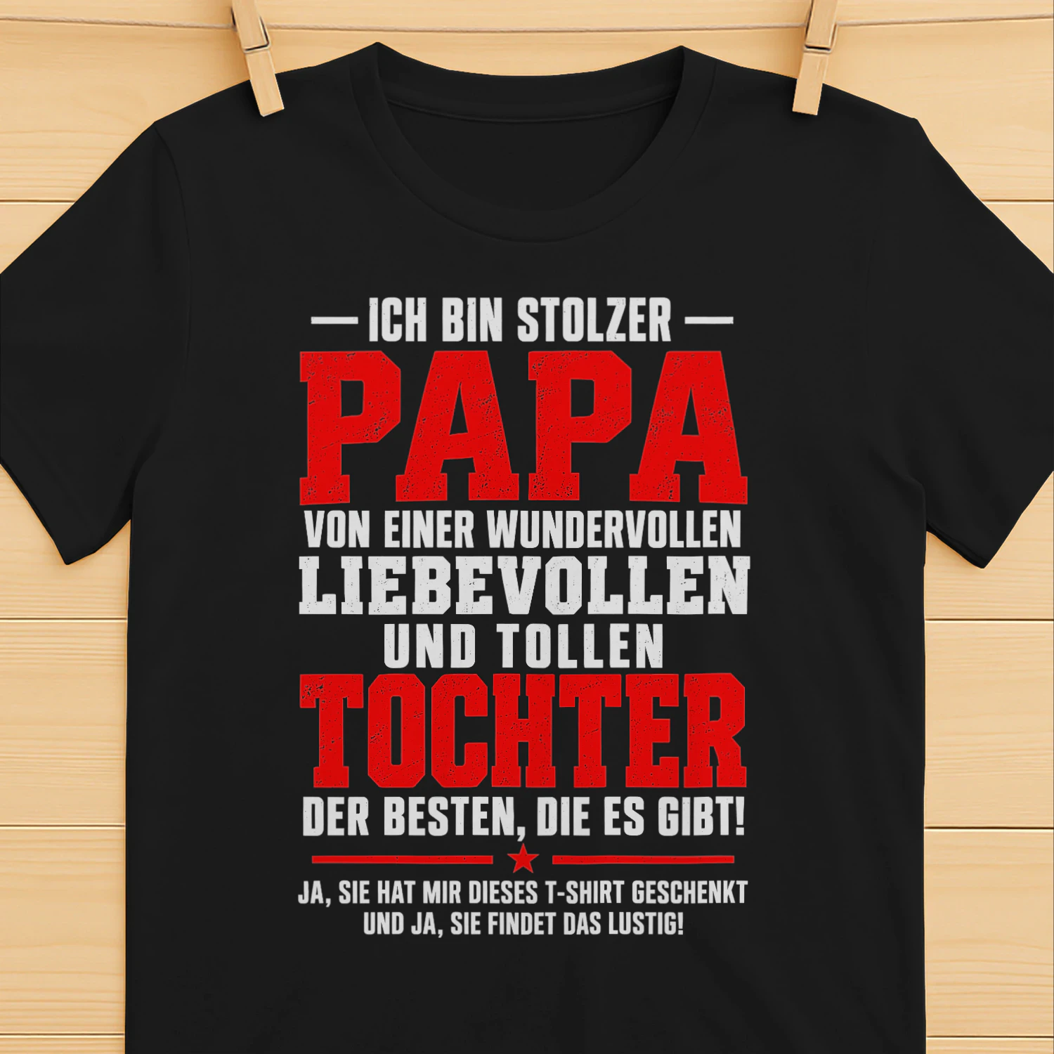 Ich Bin Stolzer Papa Wunderbare Tochter Familie Humor T-shirt