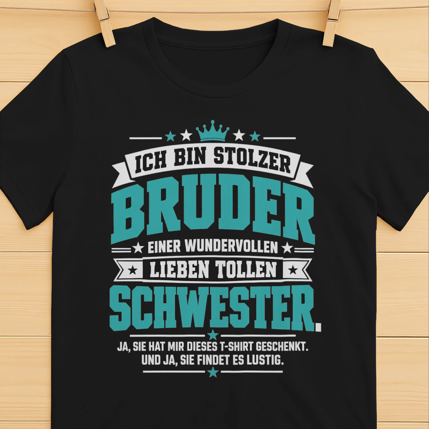 Ich Bin Stolzer Bruder Wunderbare Schwester Familie Humor T-shirt
