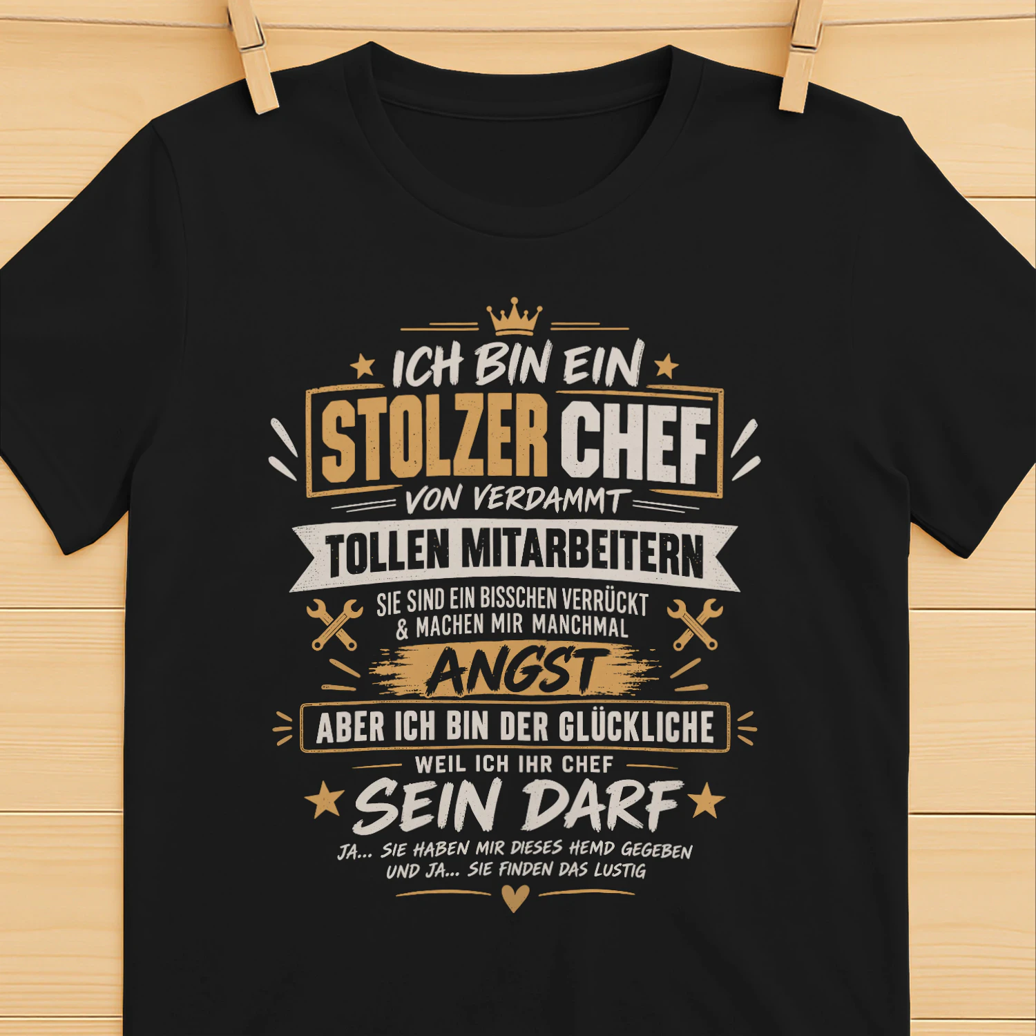 Ich Bin EIN Stolzer Chef Tolle Mitarbeiter Lustig Buro Humor T-shirt
