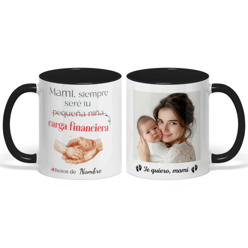 Taza Bicolor Personalizada Para Mamá Primeriza | Regalo Divertido Para El Primer Día de la Madre | Siempre seré tu carga financiera