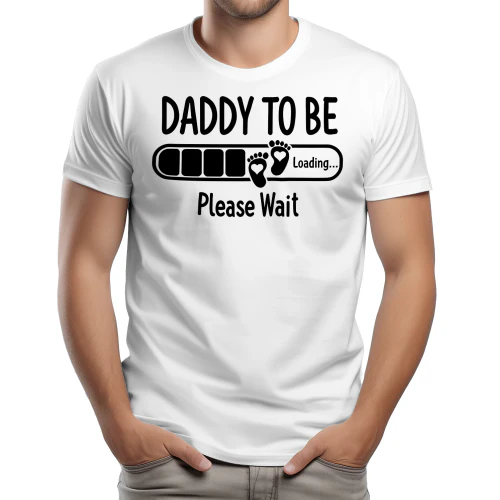 Daddy To Be Loading - Please Wait | First Father’s Day Gift from Wife