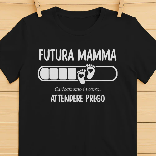 Mamma in caricamento - Attendere prego | Primo regalo per la Festa della Mamma dal marito Copy