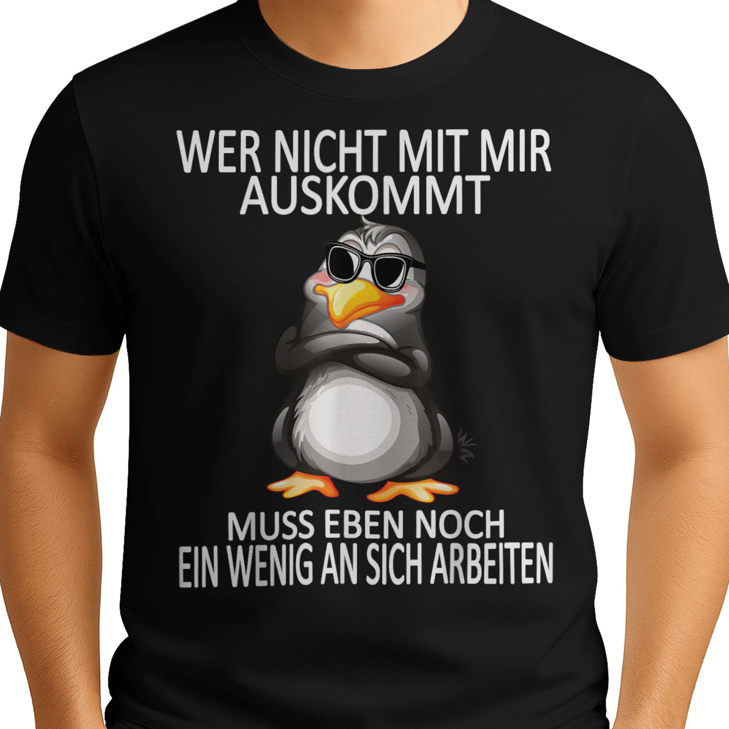 Wer nicht mit mir auskommt – Lustiges Pinguin T-Shirt | Frecher Spruch & Humor Geschenk