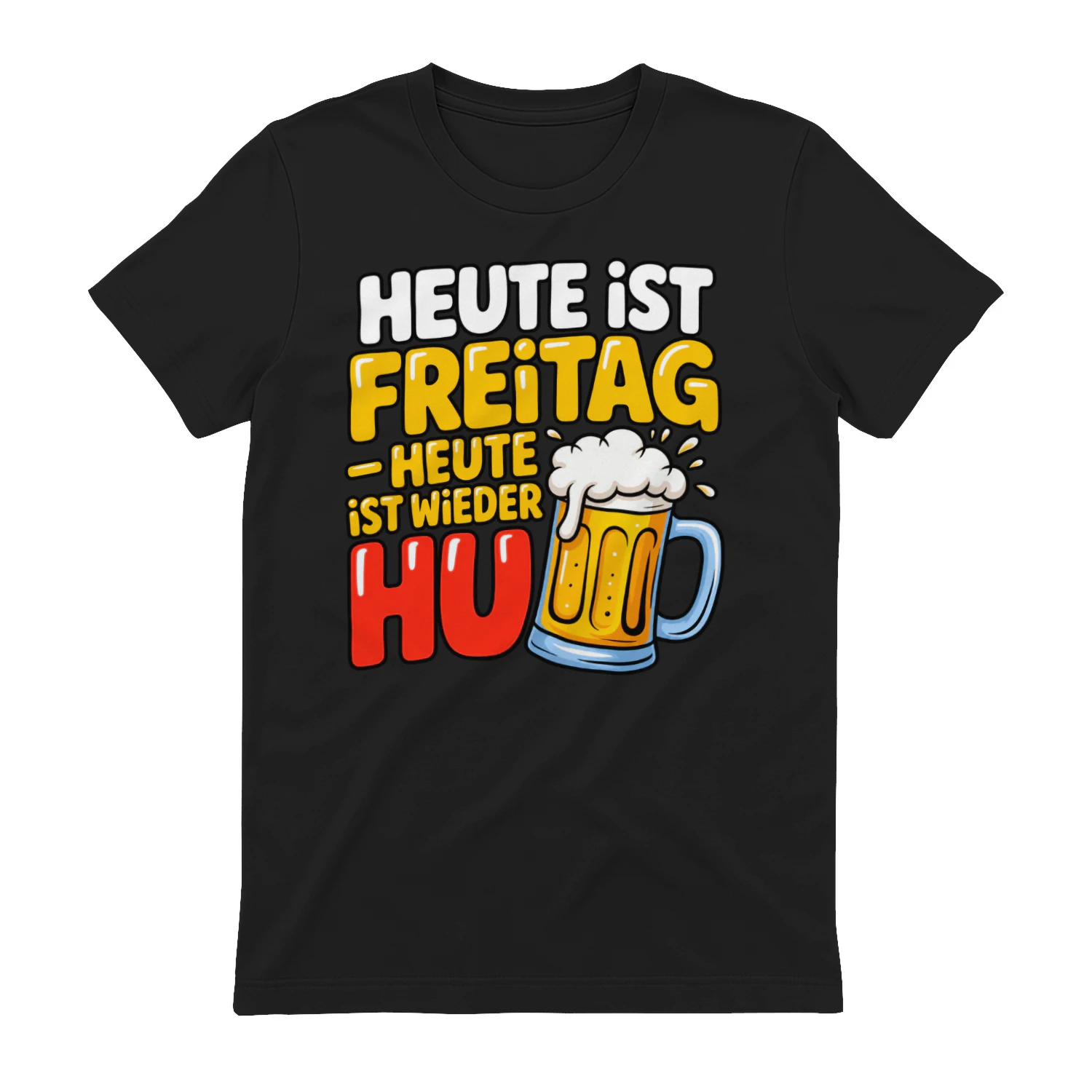 Heute ist Freitag – Lustiges Bier T-Shirt | Witziger Spruch für Bierliebhaber & Partyfans