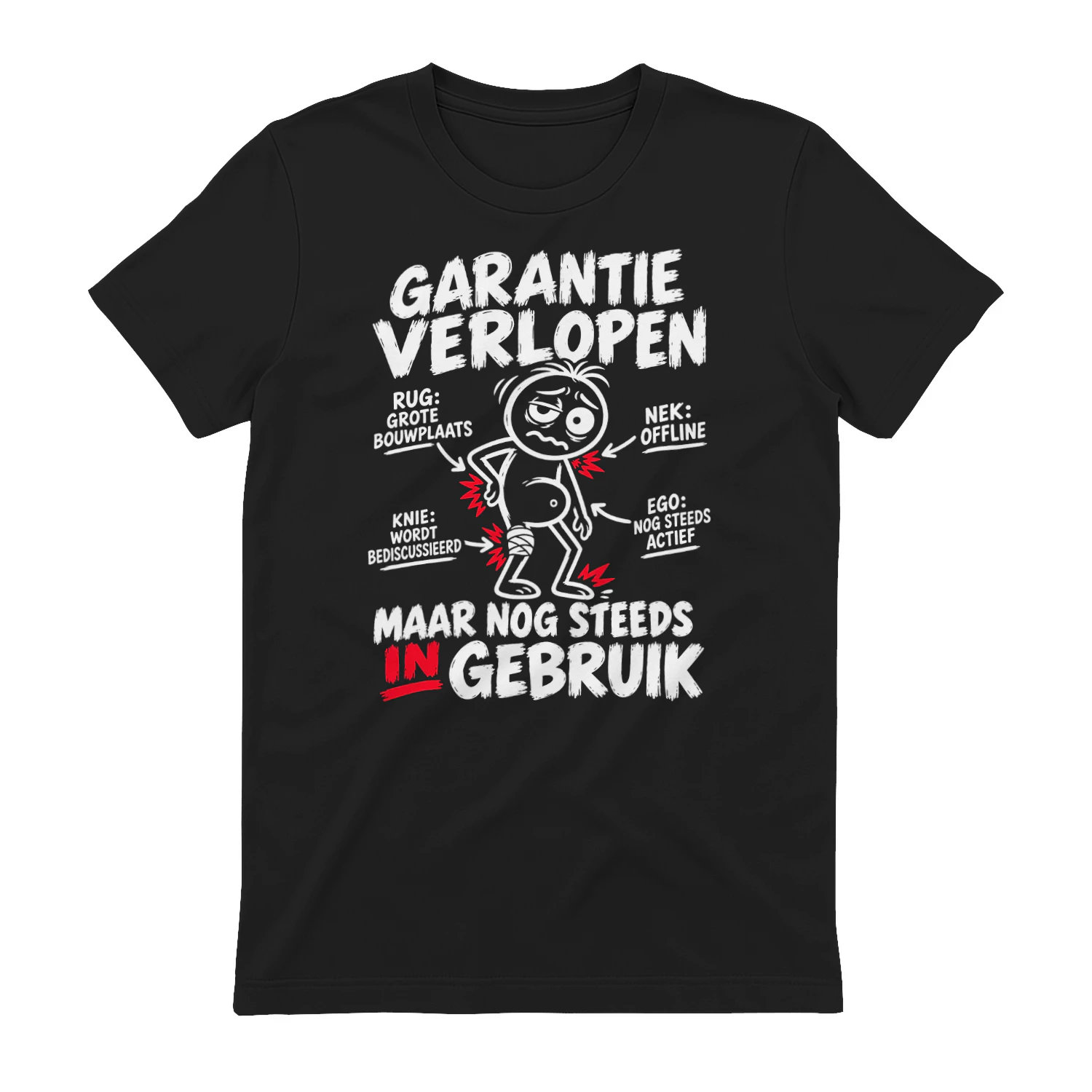 Garantie Verlopen – Maar Nog Steeds in Gebruik | Grappig T-Shirt | Humor over Ouder Worden