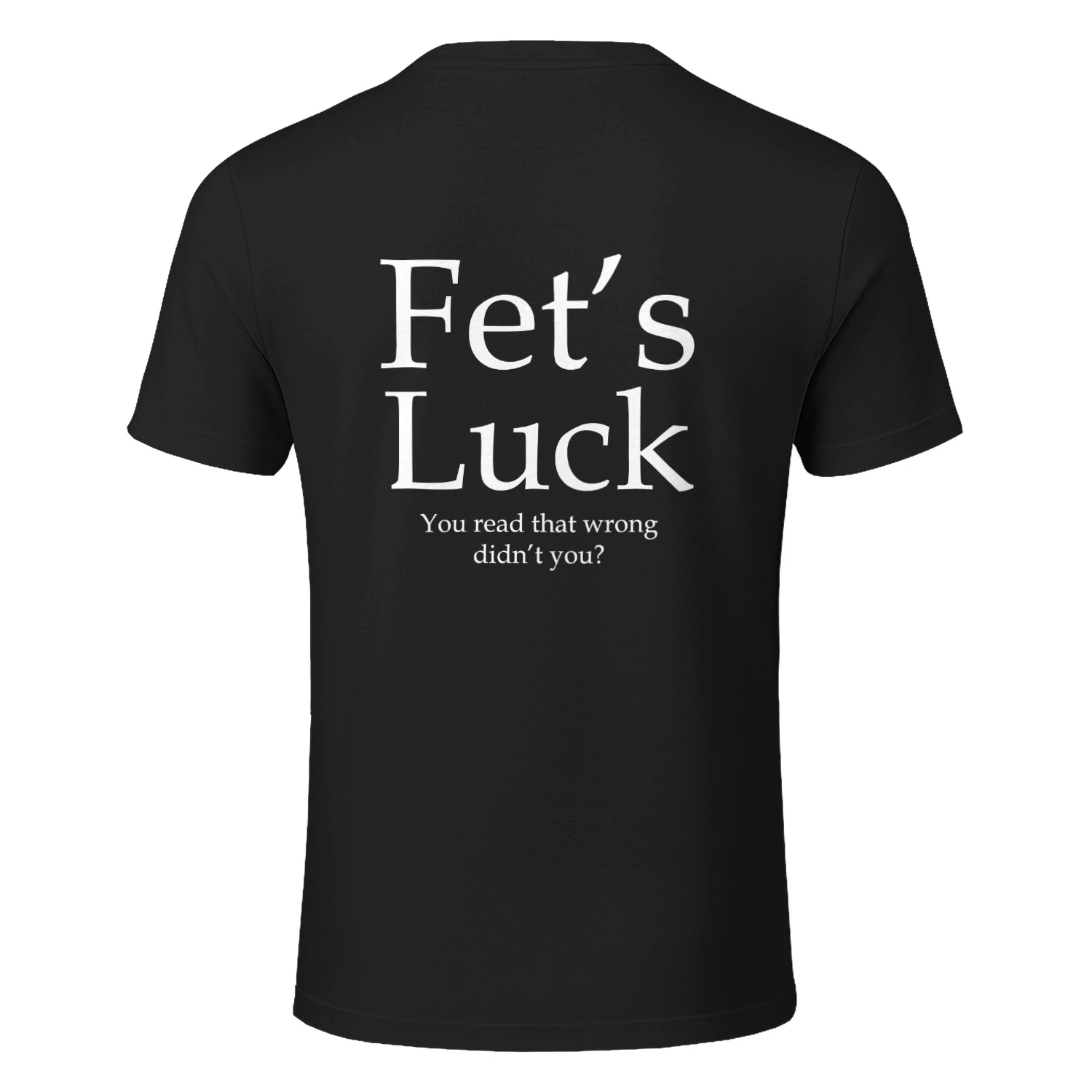 Fets Luck you read that wrong
