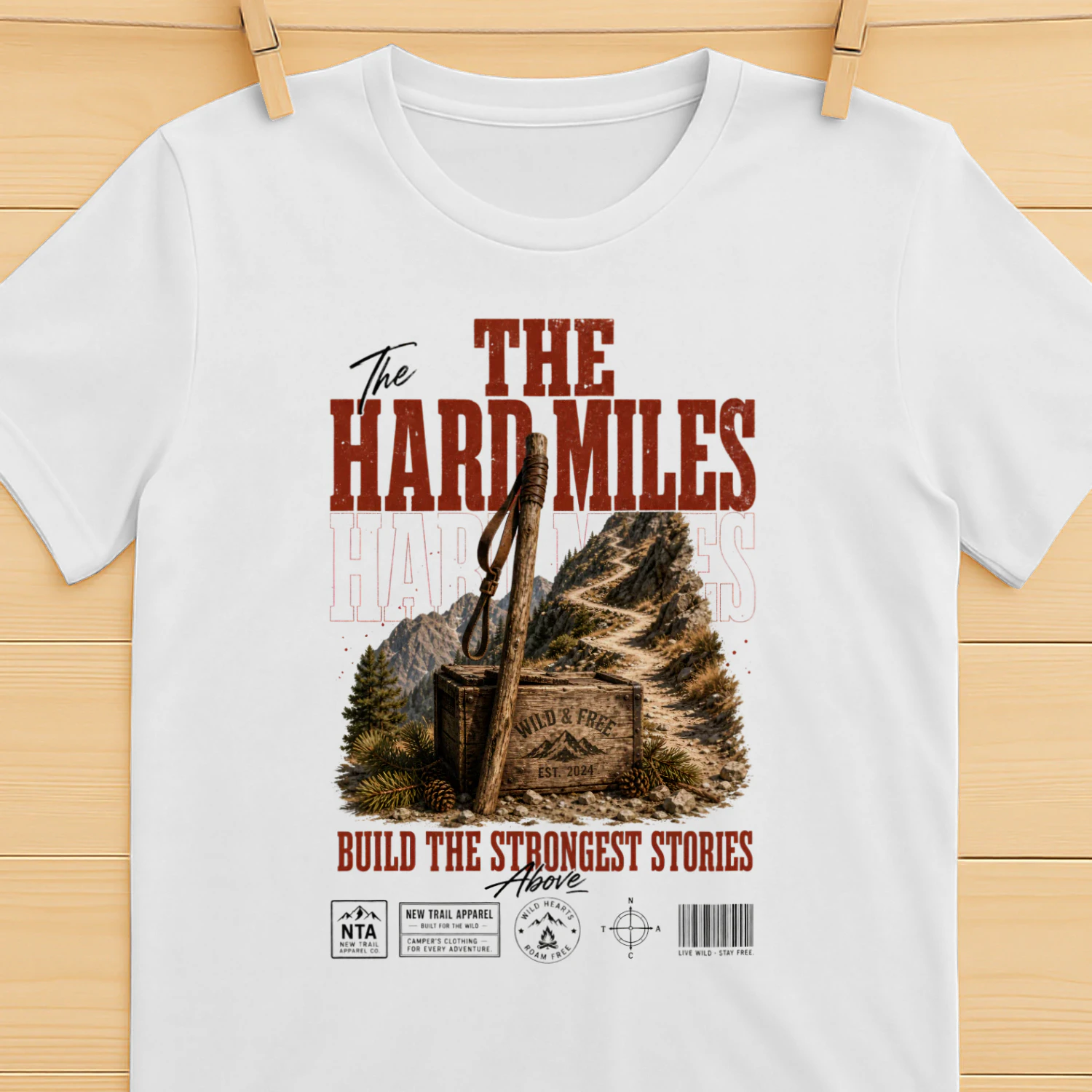 The Hard Miles Build The Strongest Stories Graphic Tee | New Trail Apparel Co. | Wild & Free Trail Shirt