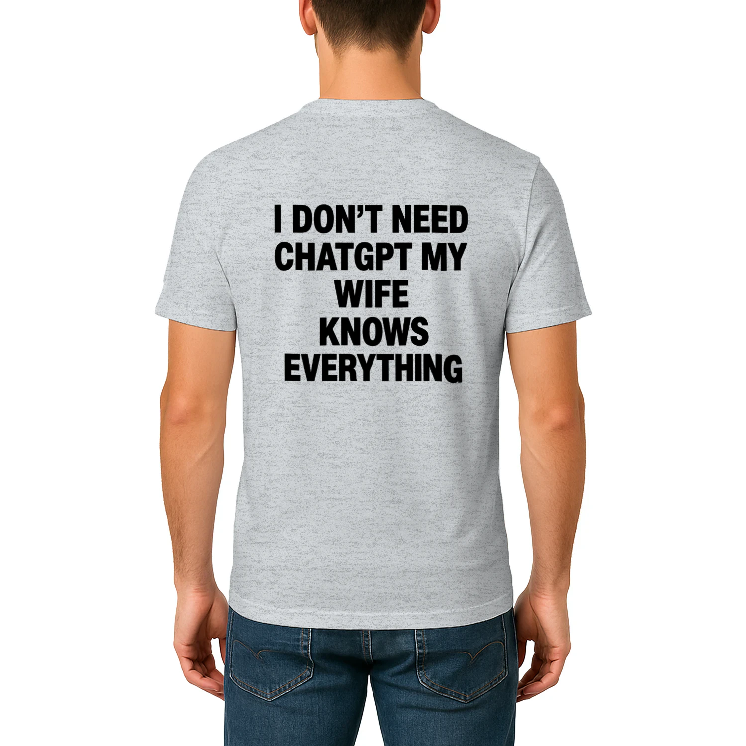 I Do Not Need Chatgpt My Wife Knows Everything