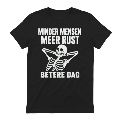 MINDER MENSEN MEER RUST BETERE DAG
