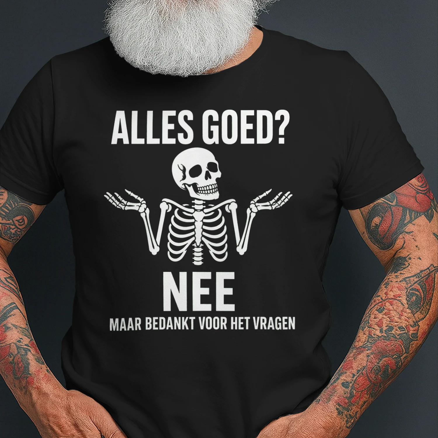 ALLES GOED? NEE MAAR BEDANKT VOOR HET VRAGEN