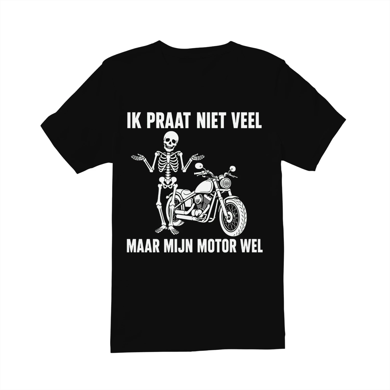 IK PRAAT NIET VEEL MAAR MIJN MOTOR WEL