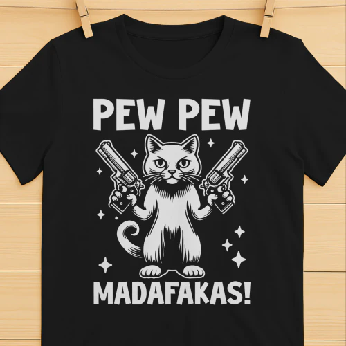 Pew pew madafakas