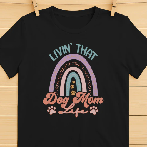 Livin' That Dog Mom Life