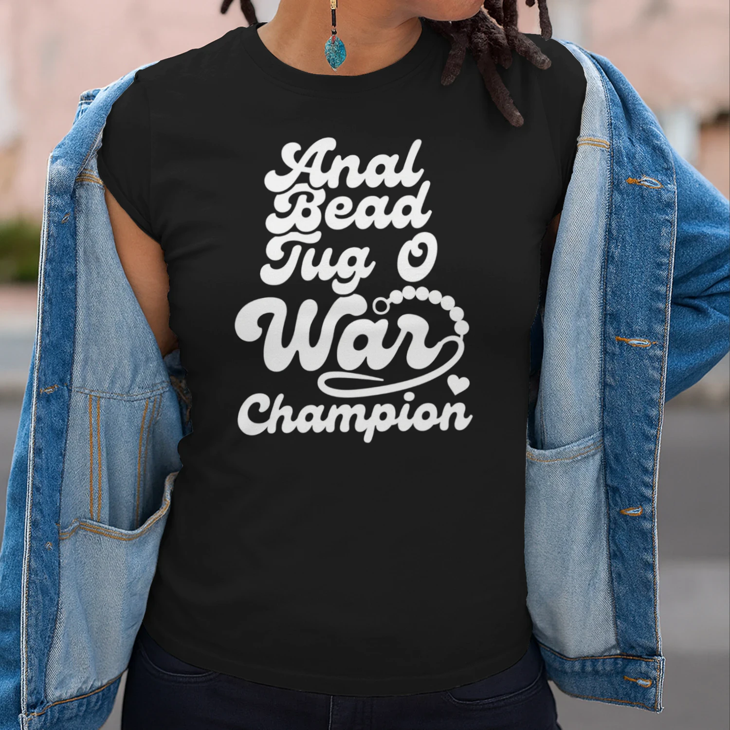 Funny Humor Anal Bead Tug war champion Funny inappropriate t shirt