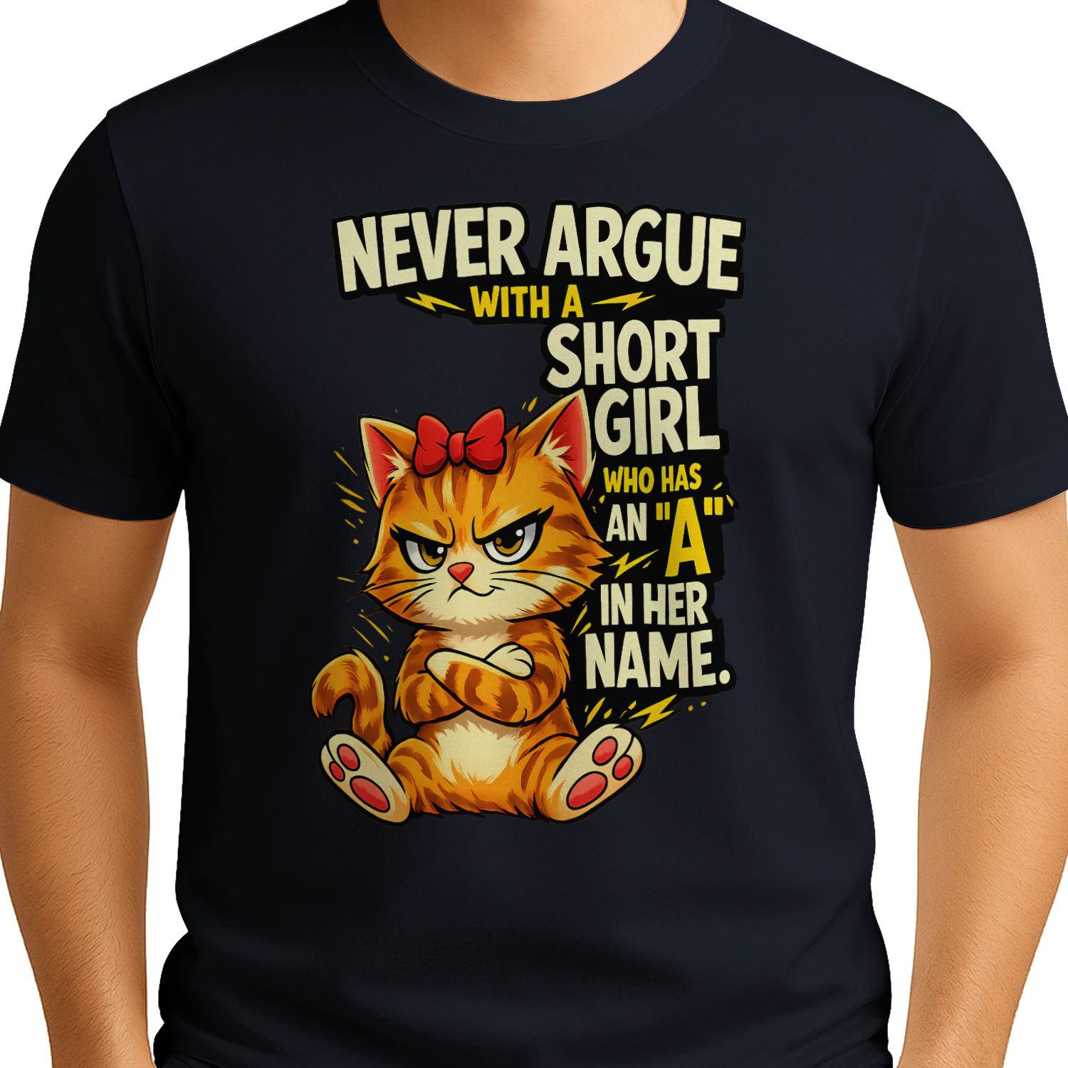 Never Argue With a Short Girl Shirt – Funny Angry Cat Attitude Tee, Girl Humor Gift, Sassy Quote Apparel