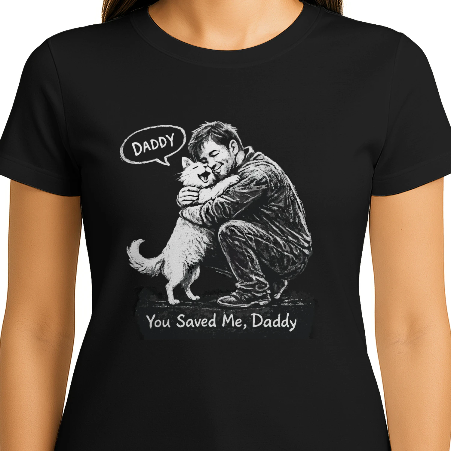 You Saved Me Daddy – Cat Rescue Emotional T‑Shirt Design