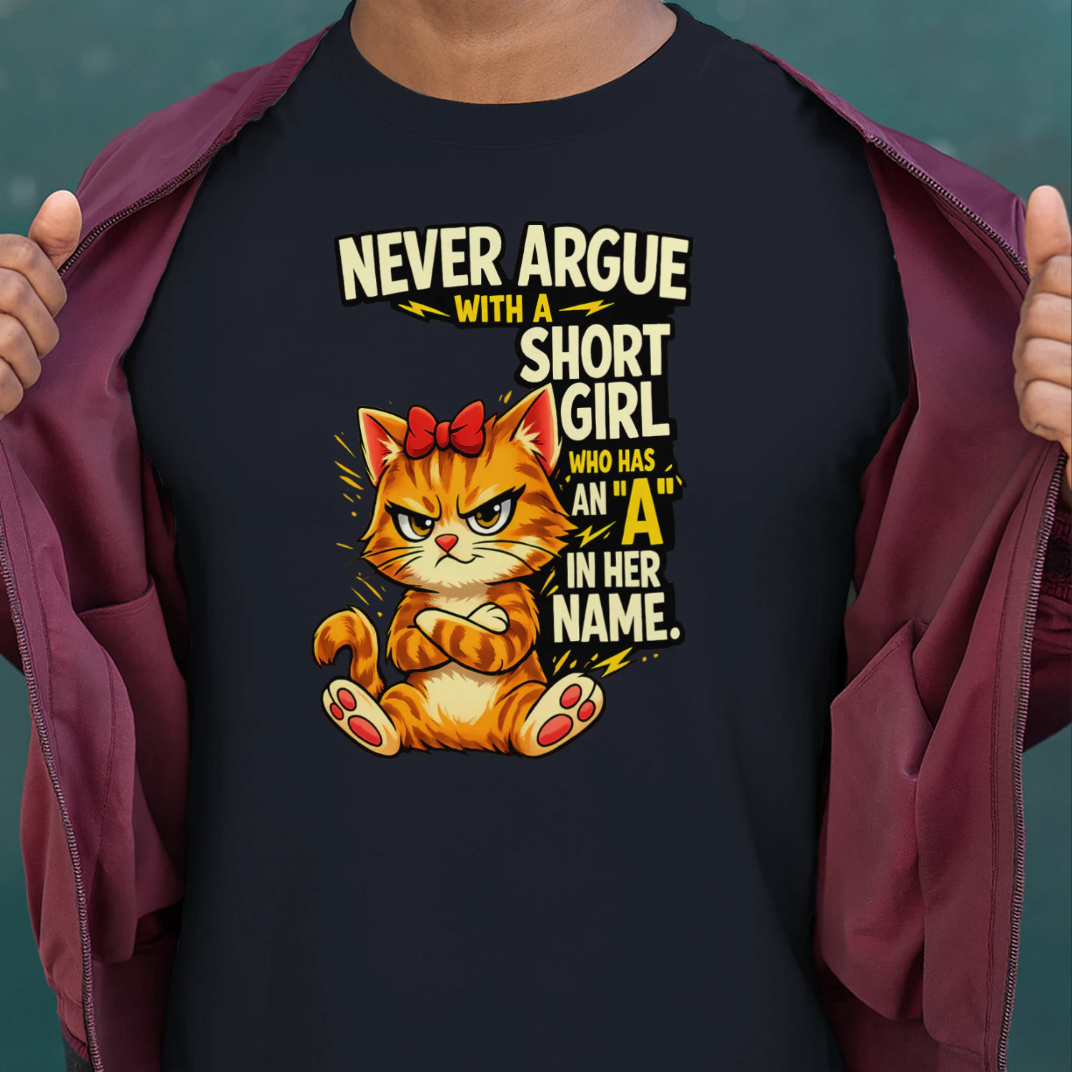 Never Argue With a Short Girl Shirt – Funny Angry Cat Attitude Tee, Girl Humor Gift, Sassy Quote Apparel