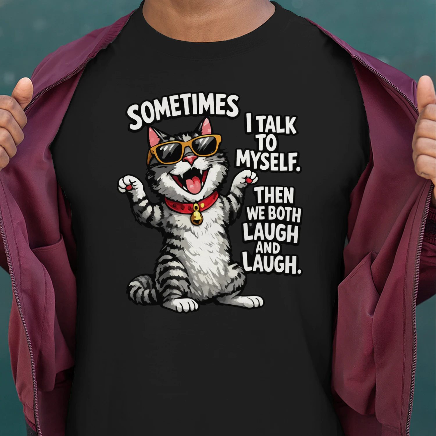 Sometimes I Talk to Myself Cat Shirt – Funny Laughing Cat Meme Tee, Sarcastic Cat Lover Gift, Sunglasses Cat Graphic