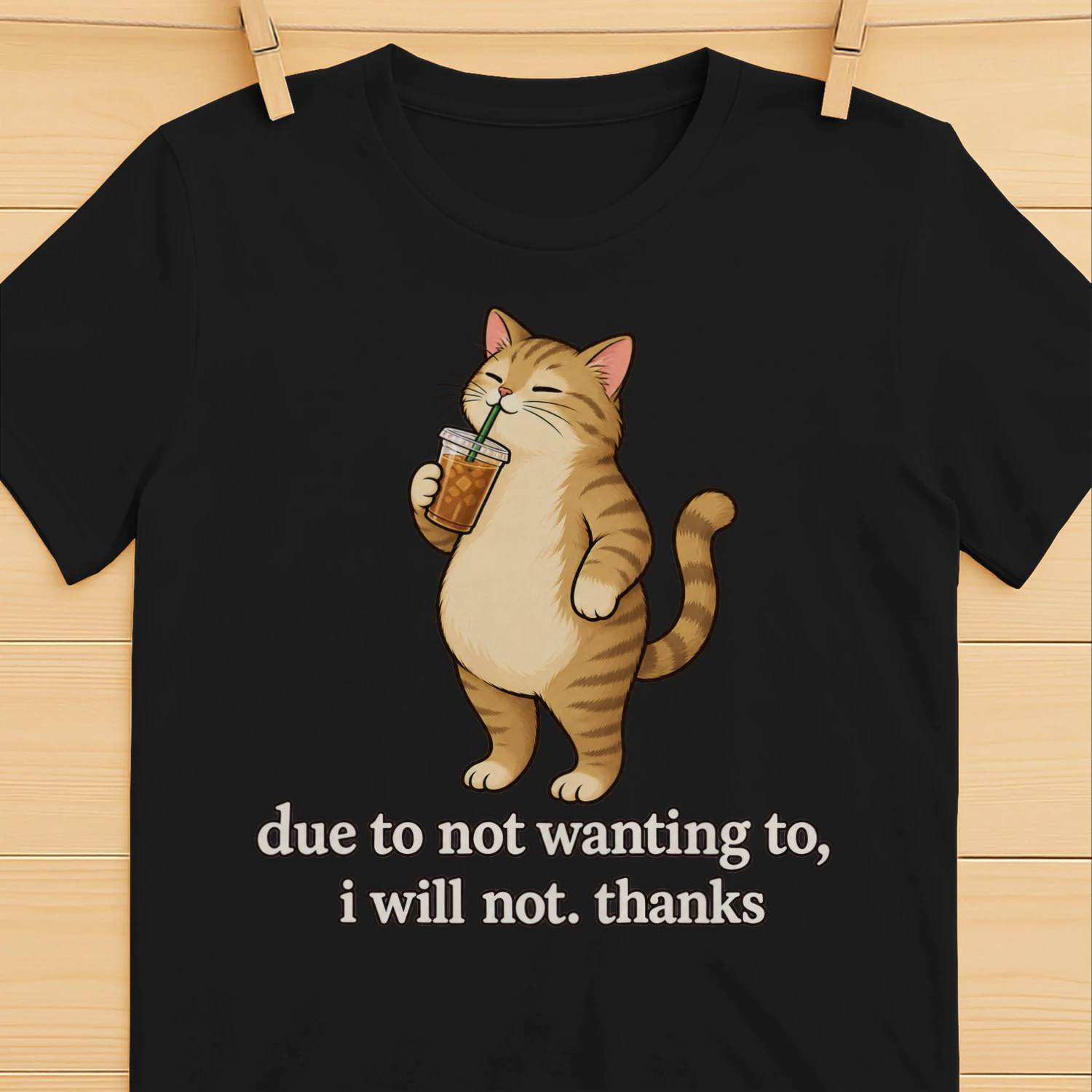 Due To Not Wanting To I Will Not Thanks