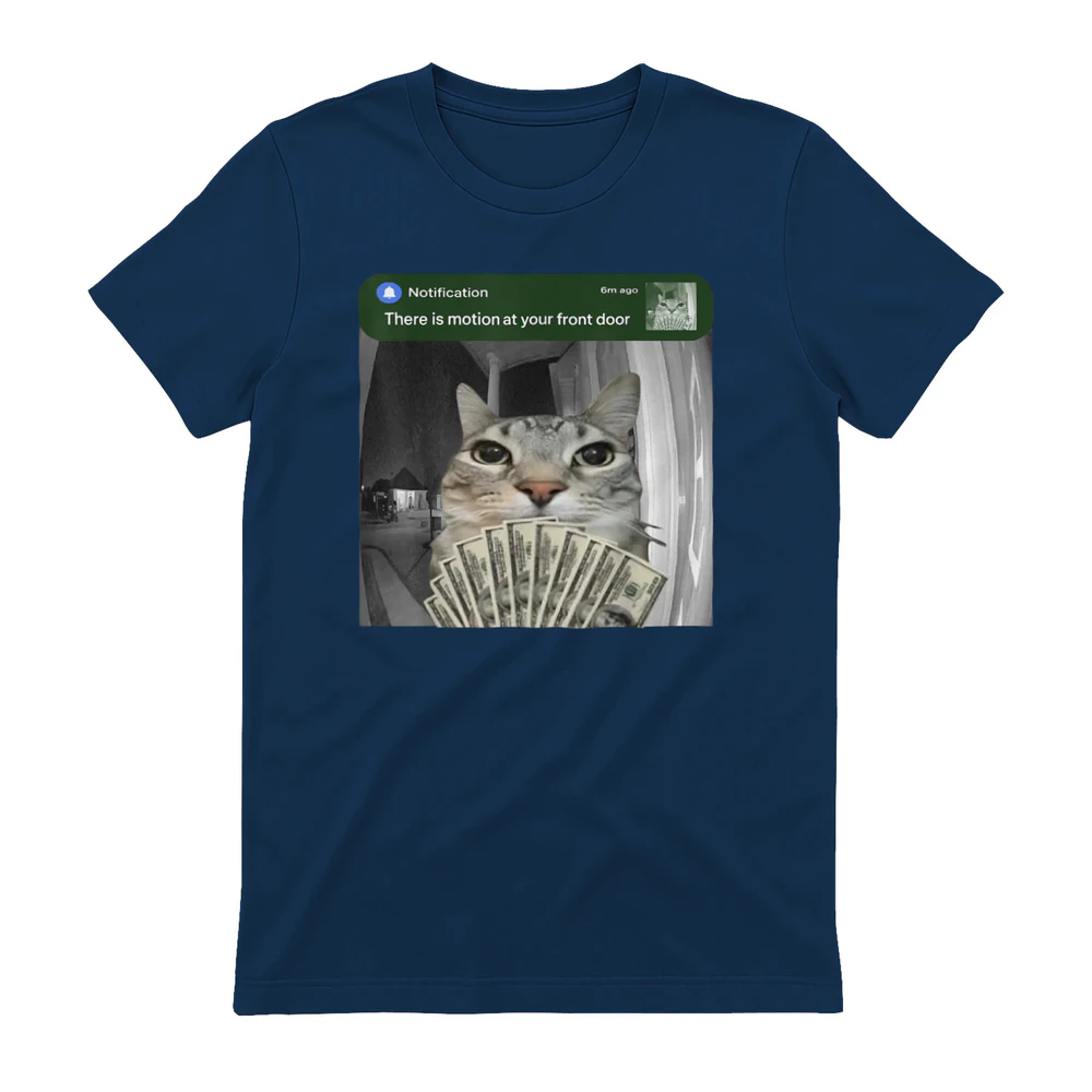 There is Motion At Your Front Door Funny Cat Motion Meme Unisex T-Shirt