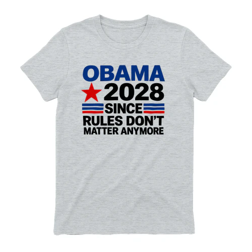 OBAMA 2028 SINCE RULES DON'T MATTER ANYMORE