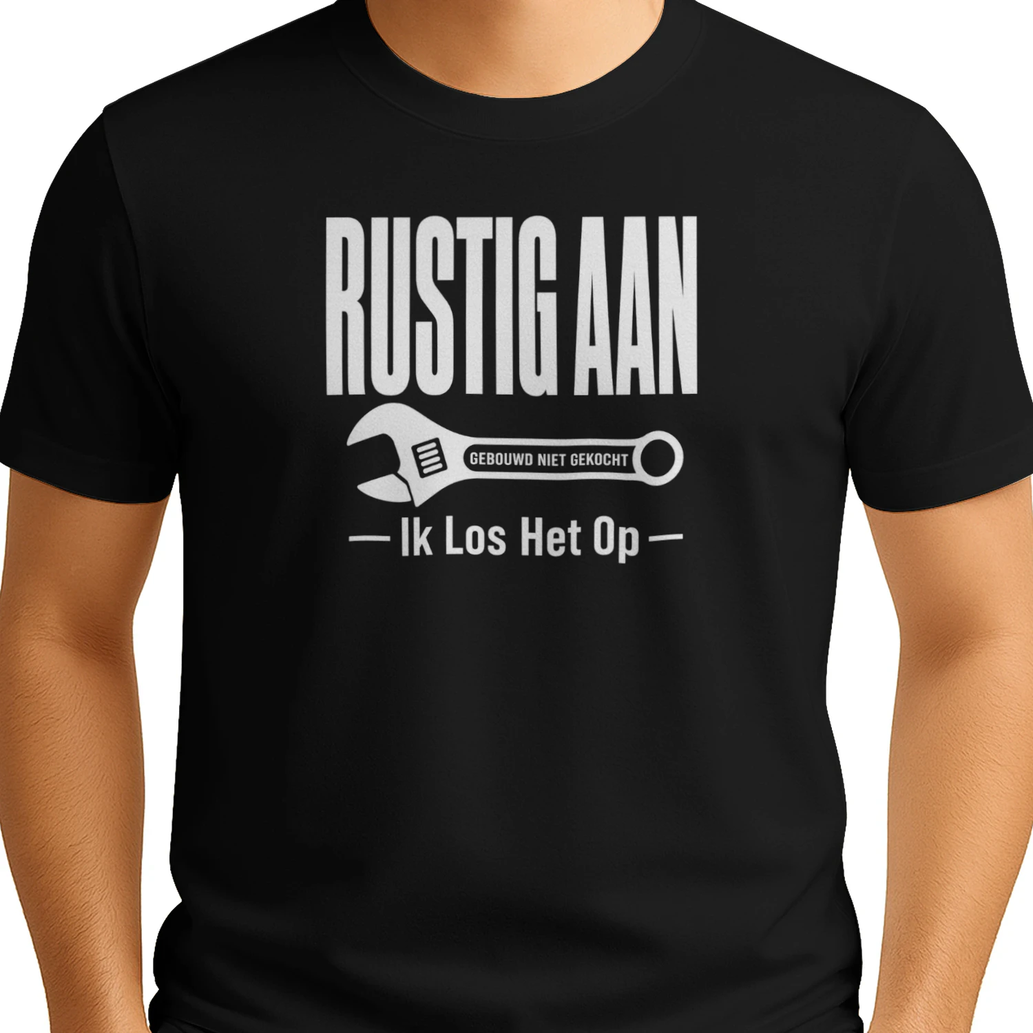 Rustig Aan – Gebouwd, Niet Gekocht | Monteur & Vakman T-Shirt