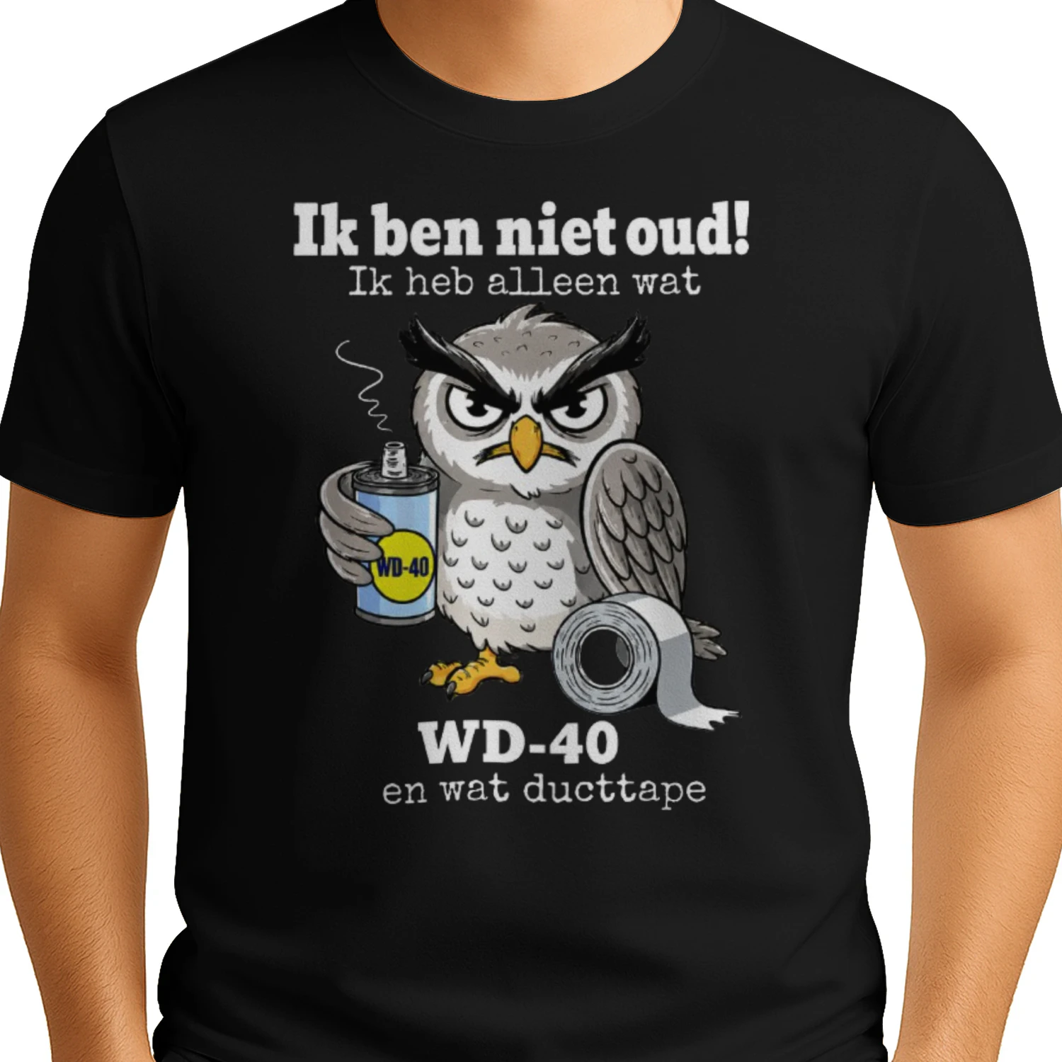 Ik Ben Niet Oud – WD-40 & Ducttape Humor T-Shirt