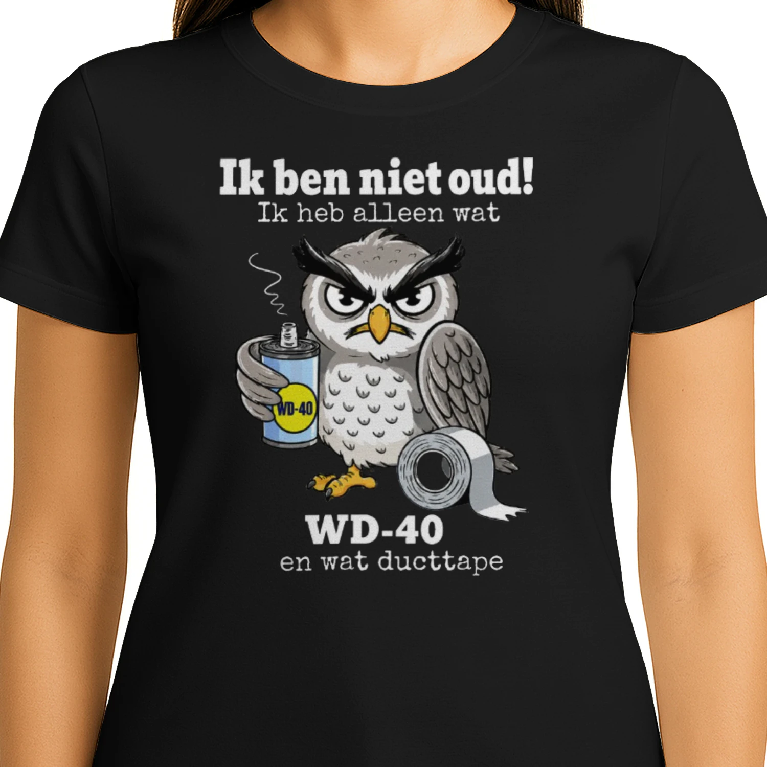 Ik Ben Niet Oud – WD-40 & Ducttape Humor T-Shirt